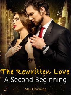 The Rewritten Love: A Second Beginning