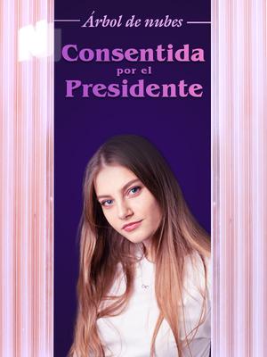 Consentida por el Presidente: Mi esposa es un poco dulce