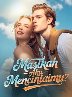 Masikah Aku Mencintaimu?