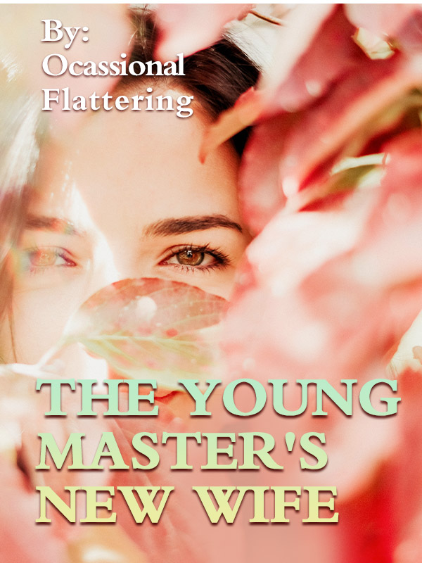 The Young Master's New Wife