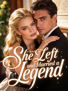 She Left a Loser and Married a Legend