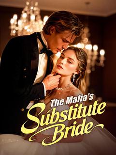 The Mafia's Substitute Bride
