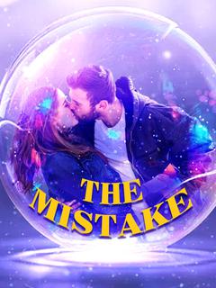 The Mistake