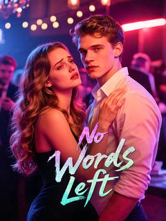 No Words Left