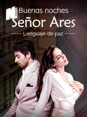 ¡Buenas noches, Señor Ares!