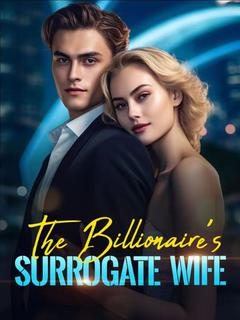 The Billionaire‘s Surrogate Wife