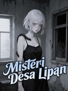 Misteri Desa Lipan