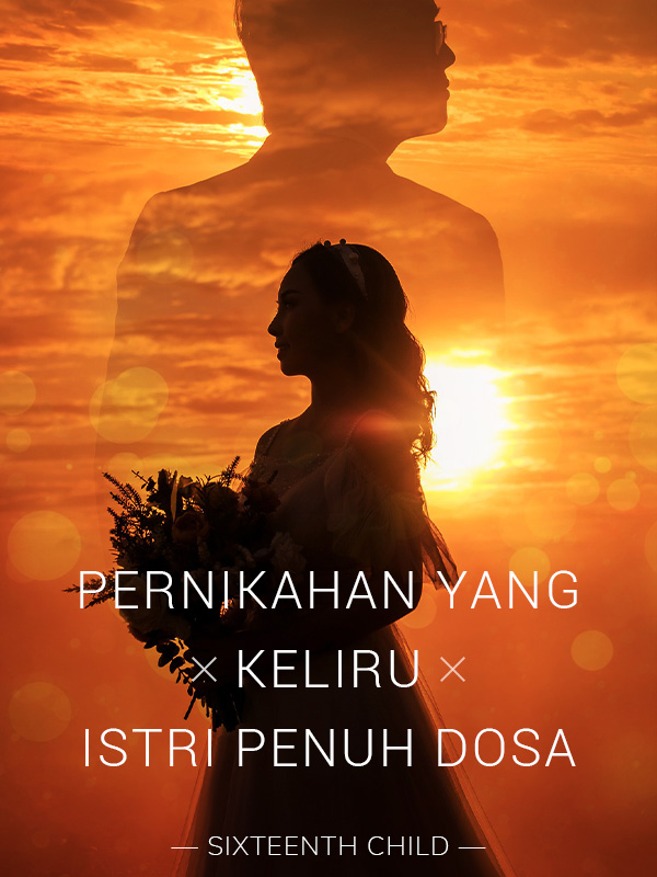 Pernikahan yang Keliru : Istri Penuh Dosa