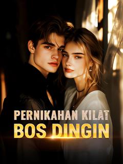 Pernikahan Kilat Bos Dingin