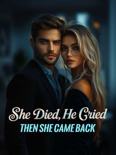 She Died, He Cried—Then She Came Back