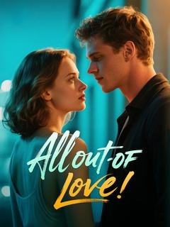 All Out of Love