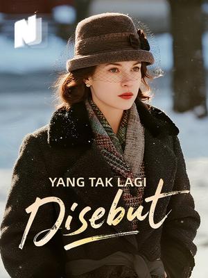 Yang Tak Lagi Disebut