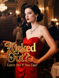 Kicked Out? Catch Me If You Can!