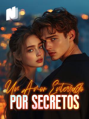 Un Amor Enterrado por Secretos