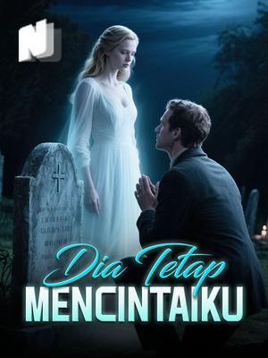 Dia Tetap Mencintaiku
