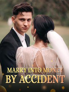 Marry into Money by Accident