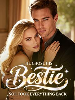 He Chose His "Bestie", so I Took Everything Back