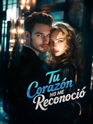Tu corazón no me reconoció