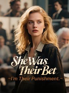 She Was Their Bet. I'm Their Punishment.