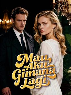 Mau Aku Gimana Lagi