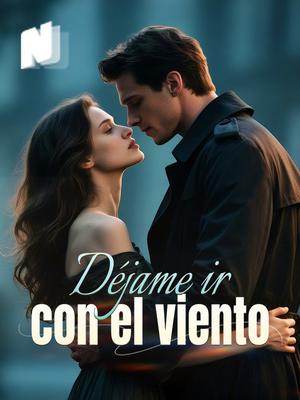 Déjame ir con el viento