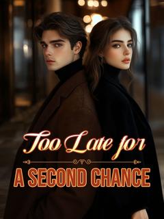 Too Late for a Second Chance