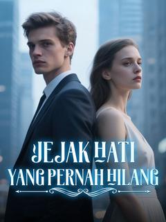 Jejak Hati yang Pernah Hilang