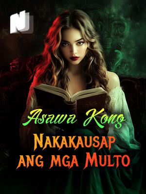 Asawa Kong Nakakausap ang mga Multo