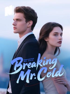 Breaking Mr. Cold