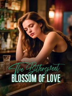 The Bittersweet Blossom of Love