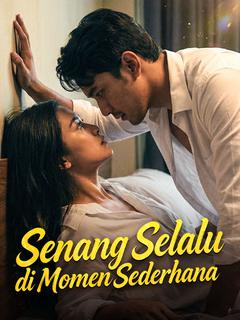 Senang Selalu di Momen Sederhana