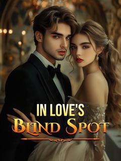 In Love's Blind Spot