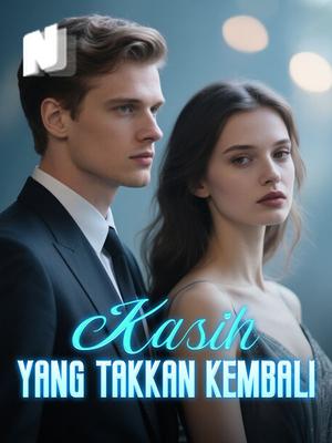 Kasih yang Takkan Kembali