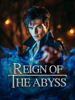 Reign of the Abyss