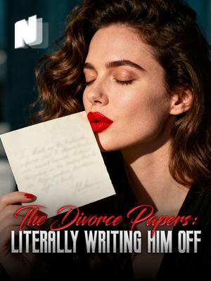 The Divorce Papers: Literally Writing Him Off