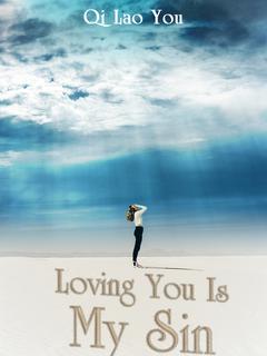 Loving You Is My Sin
