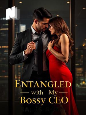 Entangled With My Bossy CEO