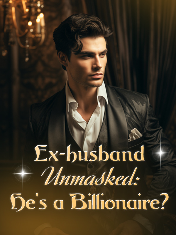 Ex-husband Unmasked: He's a Billionaire?