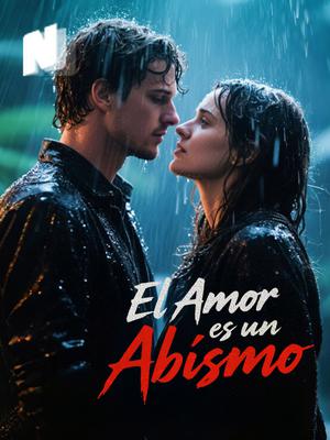 El amor es un abismo