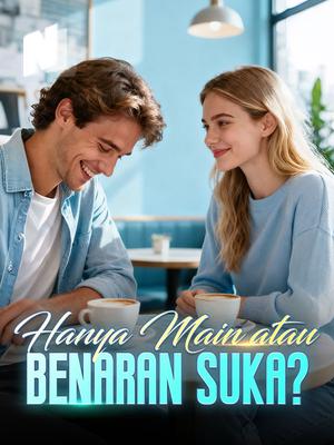 Hanya Main atau Benaran Suka?