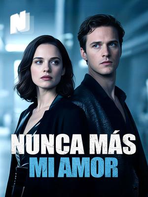 Nunca Más, Mi Amor