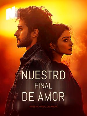 Nuestro Final de Amor