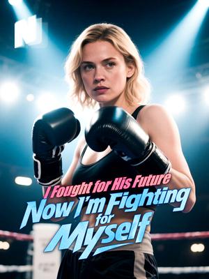 I Fought for His Future. Now I’m Fighting for Myself
