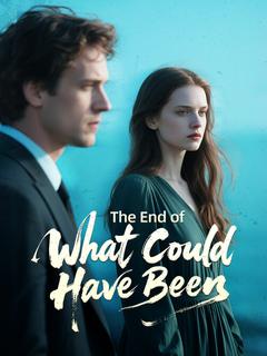 The End of What Could Have Been