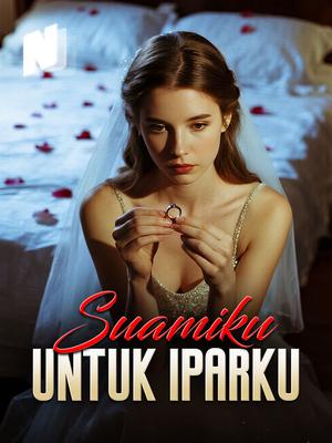 Suamiku Untuk Iparku