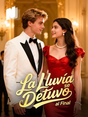 La Lluvia se Detuvo al Final