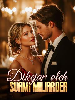 Dikejar oleh Suami Miliarder