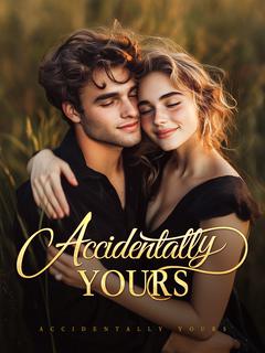 Accidentally Yours