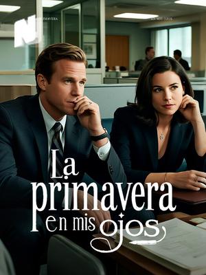 La primavera en mis ojos