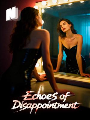 Echoes of Disappointment
